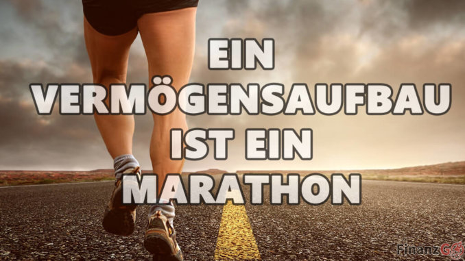 Damit dein Vermögensaufbau nicht zum unnützen Marathonlauf wird Damit dein Vermögensaufbau nicht zum unnützen Marathonlauf wird