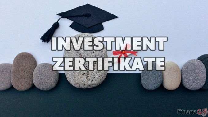 Investmentzertifikate sind Anleihen, Aktien, Derivate & Immobilien Investmentzertifikate sind Anleihen, Aktien, Derivate & Immobilien